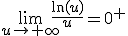 3$ \lim_{u\to +\infty}\frac{\ln(u)}{u}=0^+